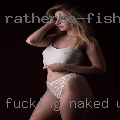 Fucking naked woman